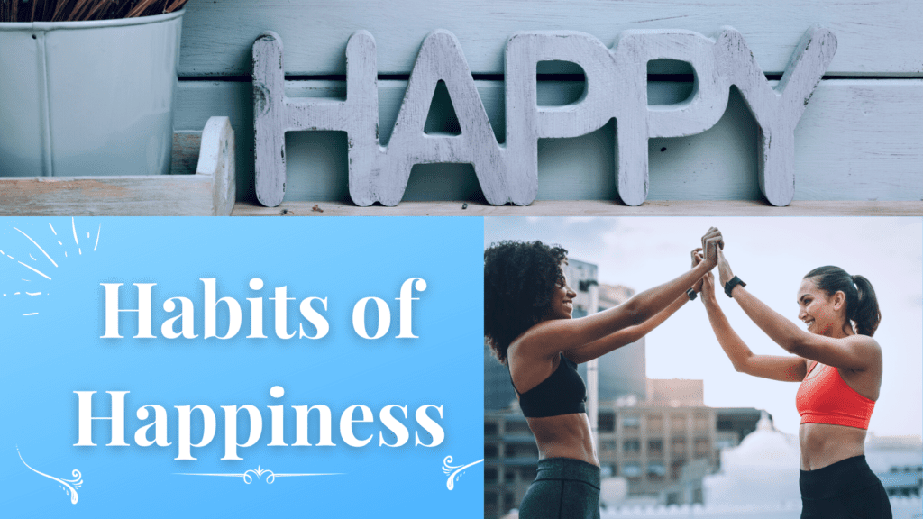 Habits of Happiness Main Graphic
