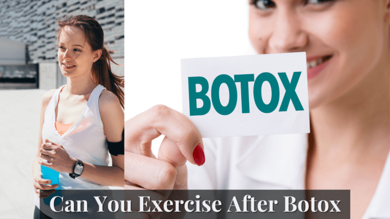 Can You Exercise After Botox
